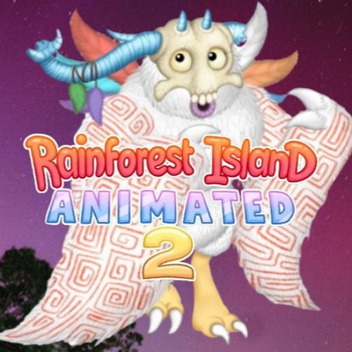 Rainforest Island - The Finale - My Singing Monsters