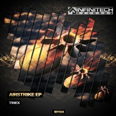 TineX - Airstrike (Original Mix) [IR104]