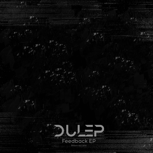 Dulep - Feedback