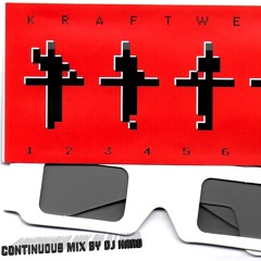 DJ HARD - KRAFTWERK 3D THE CATALOGUE  -          CONTINUOUS MIX