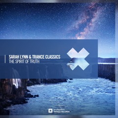 Sarah Lynn & Trance Classics - The Spirit Of Truth