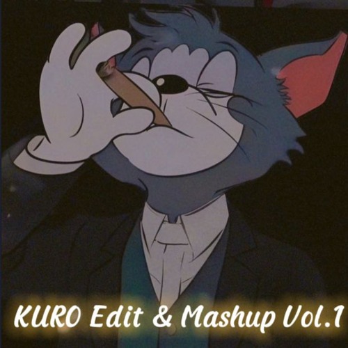Kuro💫  Mashup & Edit Pack Vol 1(skip 18 sec  for copyright)(CLICK BUY = FREEDOWNLOAD)
