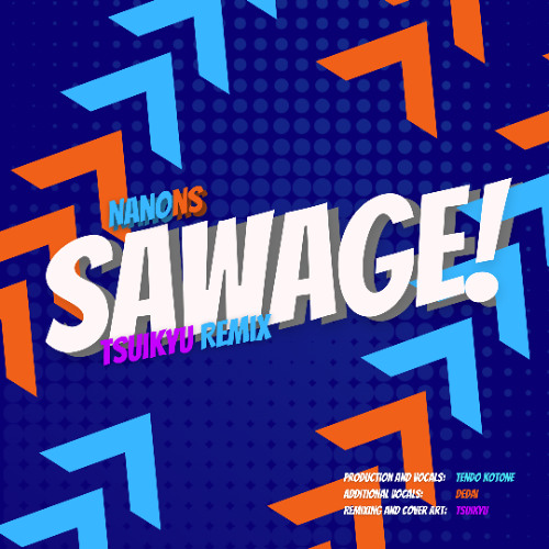 Sawage! (Tsuikyu Remix Instrumental)