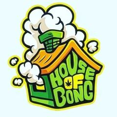House Of Bong #01