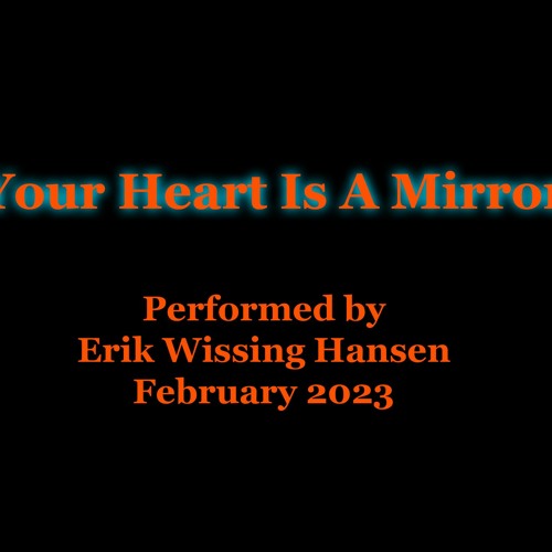 Your Heart Is A Mirror