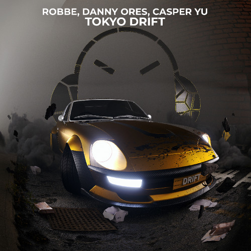 Robbe, Danny Ores, Casper Yu - Tokyo Drift