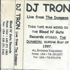 Dj Tron - Live At The Dungeon - 1997