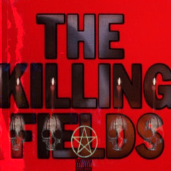 THE KILLING FIELDZ [ALT] PROD CRXWNRXYVL