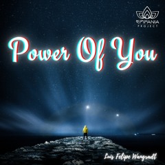 POWER OF YOU (Original Mix)