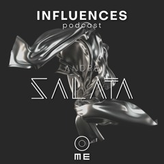 INFLUENCES - ANDRE SALATA