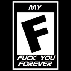 MY FAMILLE FUCK YOU FOREVER