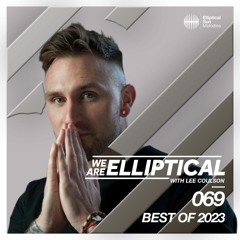 We Are Elliptical #069 (Best of 2023) with Lee Coulson