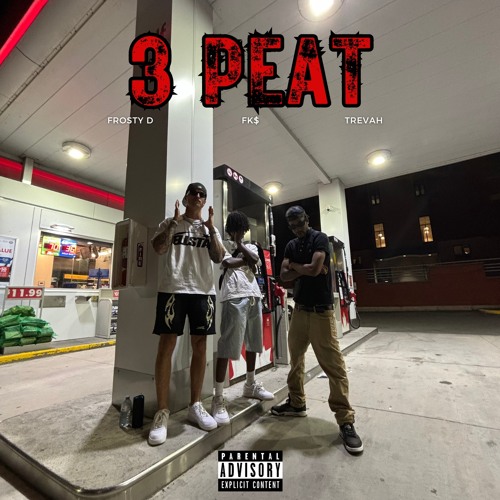 3 Peat (feat. FK$ & Trevah)