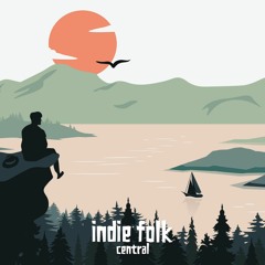 New Indie Folk | August 2021 (Part 2) Dreamy, Chill & Serene