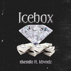 1tkemilo - Icebox Ft. kbvndz