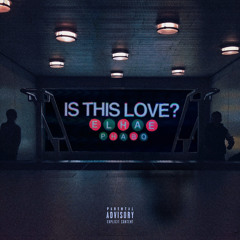 Is This Love?