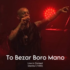 To Bezar Boro Mano(Live in istanbul)-Amir Tataloo