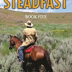 DOWNLOAD PDF 🖊️ STEADFAST Book Five: America's Last Days (The Steadfast Series 5) by
