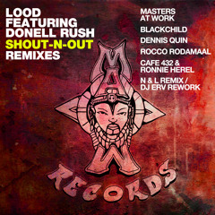 Shout-N-Out (Dennis Quin Remix) [feat. Donell Rush]