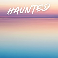 Haunted