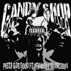 Candy Shop ft. Princessbubblegun (prod. plure)