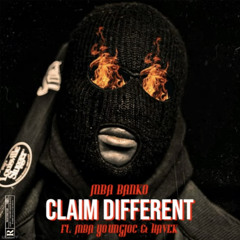 Claim Diferent - ft MBA YoungJoc & HAVEK