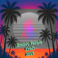 Groovy People CrisO 2025