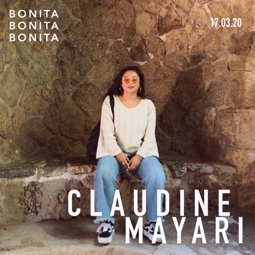 Claudine Mayari Guest Mix Powered By Bonita Music