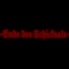 Ende des Schicksals