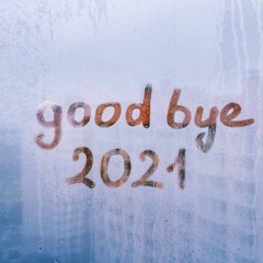 Alan Ruddick - Goodbye, 2021 Mix