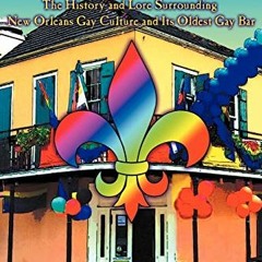 VIEW EBOOK 📝 In Exile: The History and Lore Surrounding New Orleans Gay Culture and