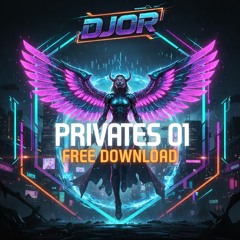 PRIVATES ★1 - DJOR #FREE DOWNLOAD