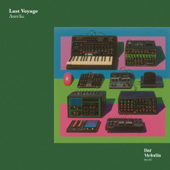 BM136 | Last Voyage - Aurelia [Bar Melodia]