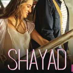 Shayad - Love Aj Kal (Remix) Aiden Raj
