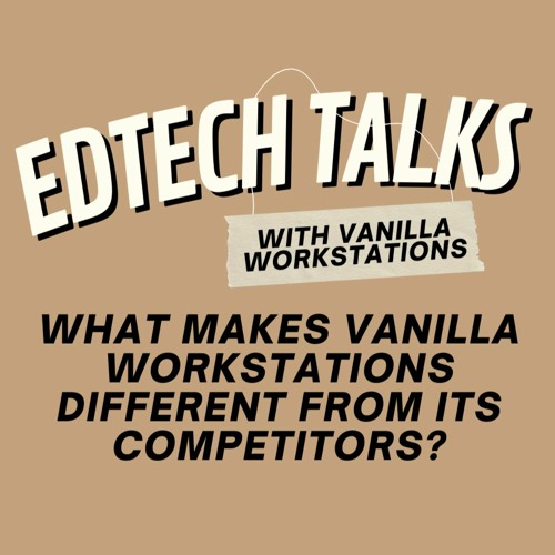 Stream episode Tech Talks 1.4 What Makes Vanilla Workstations