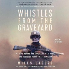 ⚡Audiobook🔥 Whistles from the Graveyard: My Time Behind the Camera on War, Rage, and Restless Y
