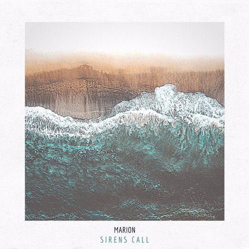Stream MARION - Sirens Call by MARION | Listen online for free on SoundCloud