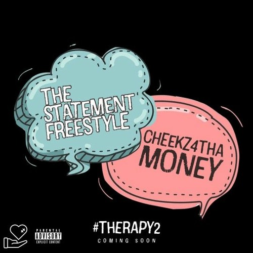 Cheekz4ThaMoney - THE STATEMENT [FREESTYLE]