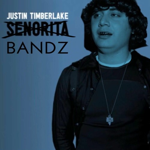 Bandz For My Senorita