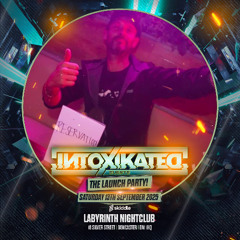 Intoxikated - The Launch Party - Dangerous Dave Promo Mix