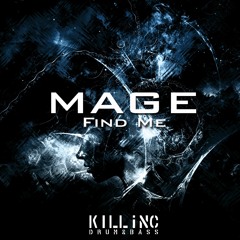 Mage - Find Me [KINC157]