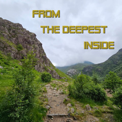 From The Deepest Inside