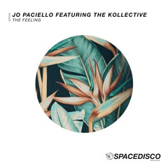 Just The Feeling - Jo Paciello ft The Kollective