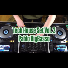 Tech House Set Vol. 2 - Pablo BigBasso