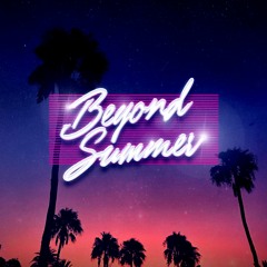 Beyond Summer