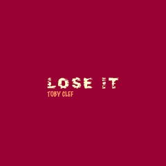 Lose It