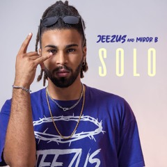 SOLO - JEEZUS AND MIROR B