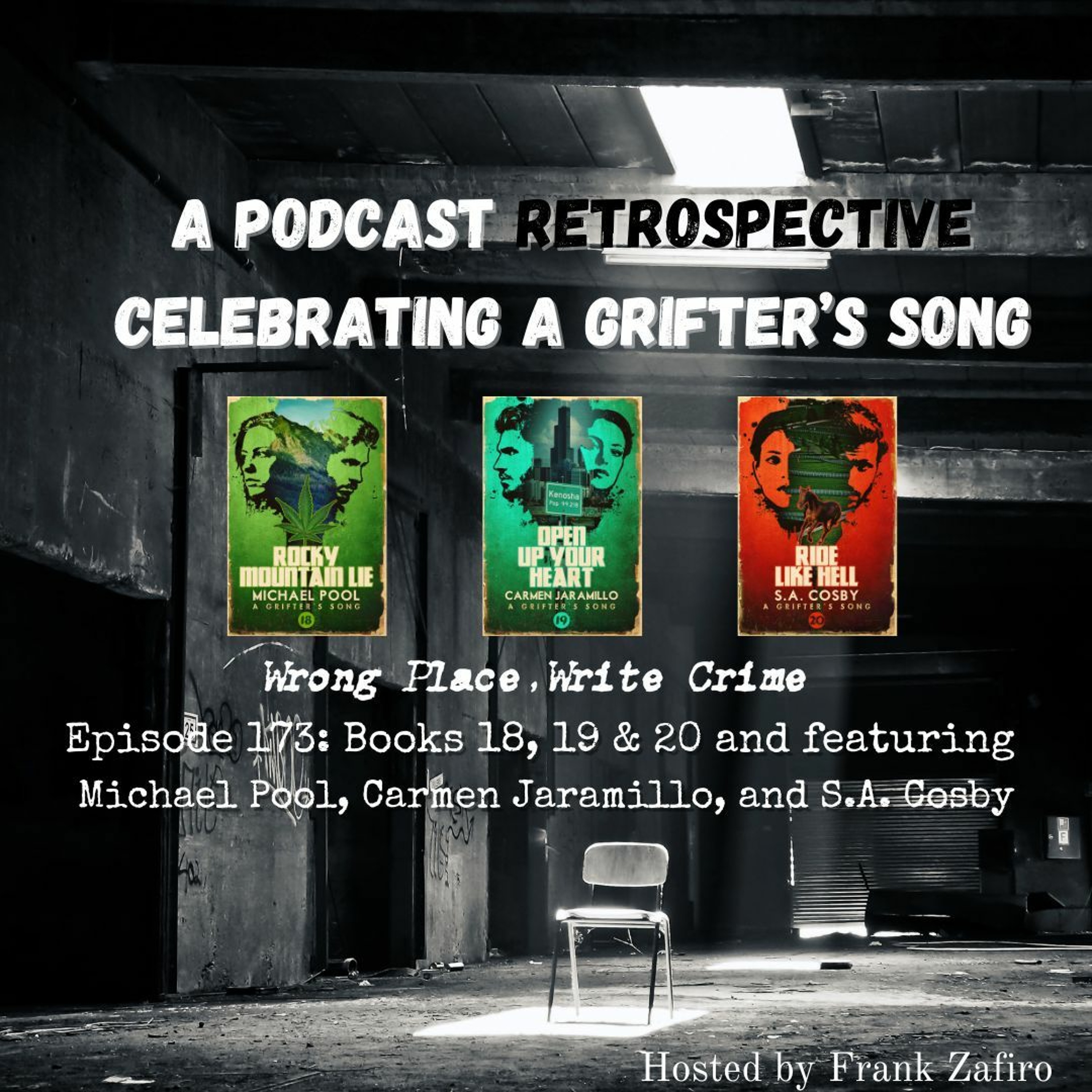 Episode 173: A Grifter's Song Retropective #7 - Books 18, 19 & 20