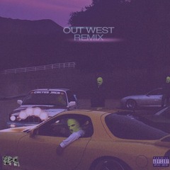 OUT WEST (Remix)