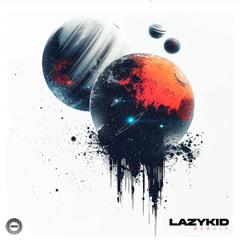Lazykid - Nebula  (Original Mix)